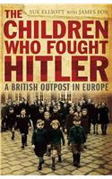 The Children who Fought Hitler