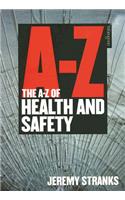 The A-Z of Health and Safety