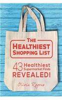 The Healthiest Shopping List (2nd Edition)