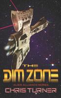 Dim Zone