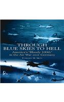 Through Blue Skies to Hell