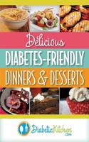 Delicious Diabetes-Friendly Dinners & Desserts