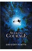 Seeking Courage