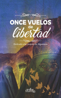 Once vuelos de libertad