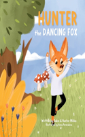 Hunter the Dancing Fox