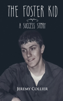 Foster Kid A Success Story