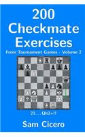 200 Checkmate Exercises from Tournament Games - Volume 2