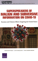 Superspreaders of Malign and Subversive Information on Covid-19