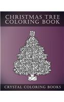 Christmas Tree Coloring Book: Stress Relief Adult Coloring Book Containing 30 Christmas Tree Coloring Pages