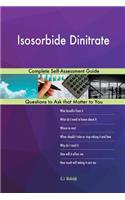 Isosorbide Dinitrate; Complete Self-Assessment Guide