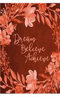 Chalkboard Bullet Dot Grid Journal - Dream Believe Achieve (Orange): 100 page 6" x 9" Bullet Dot Grid Journal: Inspirational Journal, Blank Diary, Dot Grid Bullet Planner, Blank Journal(5 Bullet Dot Grid Journal)
