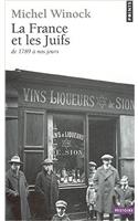 France Et Les Juifs. de 1789 Nos Jours(la)