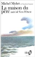 La Maison Du Pere/Vers L'Ouest