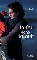 Un feu dans la nuit: (Petite Collection Lattes)