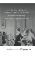 British and American School Stories, 1910-1960