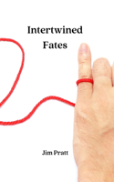 Intertwined Fates