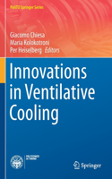 Innovations in Ventilative Cooling