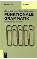 Funktionale Grammatik: Konzepte Und Theorien(de Gruyter Studienbuch)