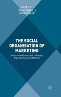 Social Organisation of Marketing