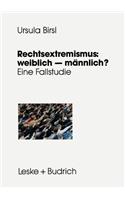 Rechtsextremismus: Weiblich -- Männlich?