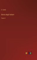 Storia degli Italiani: Tomo II
