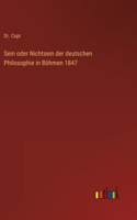 Sein oder Nichtsein der deutschen Philosophie in Böhmen 1847