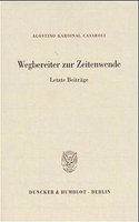 Wegbereiter Zur Zeitenwende