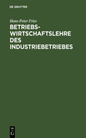 Betriebswirtschaftslehre des Industriebetriebes