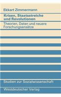 Krisen, Staatsstreiche und Revolutionen