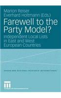 Farewell to the Party Model?