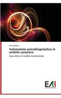 Valutazione psicodiagnostica in ambito canonico