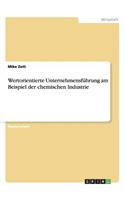 Wertorientierte Unternehmensführung am Beispiel der chemischen Industrie