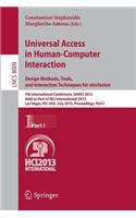 Universal Access in Human-Computer Interaction: Design Methods, Tools, and Interaction Techniques for Einclusion: 7th International Conference, Uahci 2013, Held as Part of Hci International 2013, Las Vegas, Nv, Usa, July 21-26, 2013, Proceedings, Part I