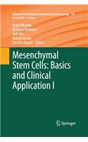 Mesenchymal Stem Cells - Basics and Clinical Application I