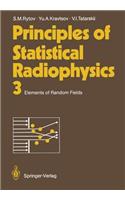 Principles of Statistical Radiophysics 3
