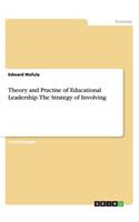Theory and Practise of Educational Leadership. The Strategy of Involving