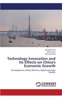 Technology Innovation and Its Effects on China's Economic Growth