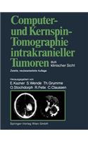 Computer- Und Kernspin-Tomographie Intrakranieller Tumoren Aus Klinischer Sicht
