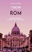 1 Tag in Rom