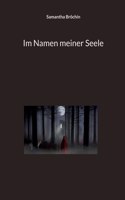 Im Namen meiner Seele