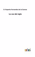 voz del siglo