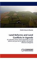Land Reforms and Land Conflicts in Uganda