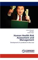 Human Health Risk Assessment and Management
