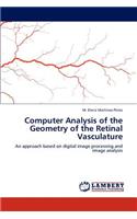 Computer Analysis of the Geometry of the Retinal Vasculature