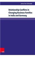 Relationship Conflicts in Changing Business Families in India and Germany