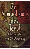 Symbolismus des Tarot. Deutsch - Englisch