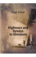 Highways and Byways in Literature