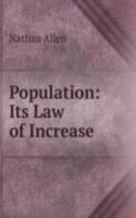 Population: Its Law of Increase .