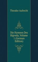 Die Hymnen Des Rigveda