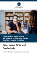 Essays über Ethik und Psychologie